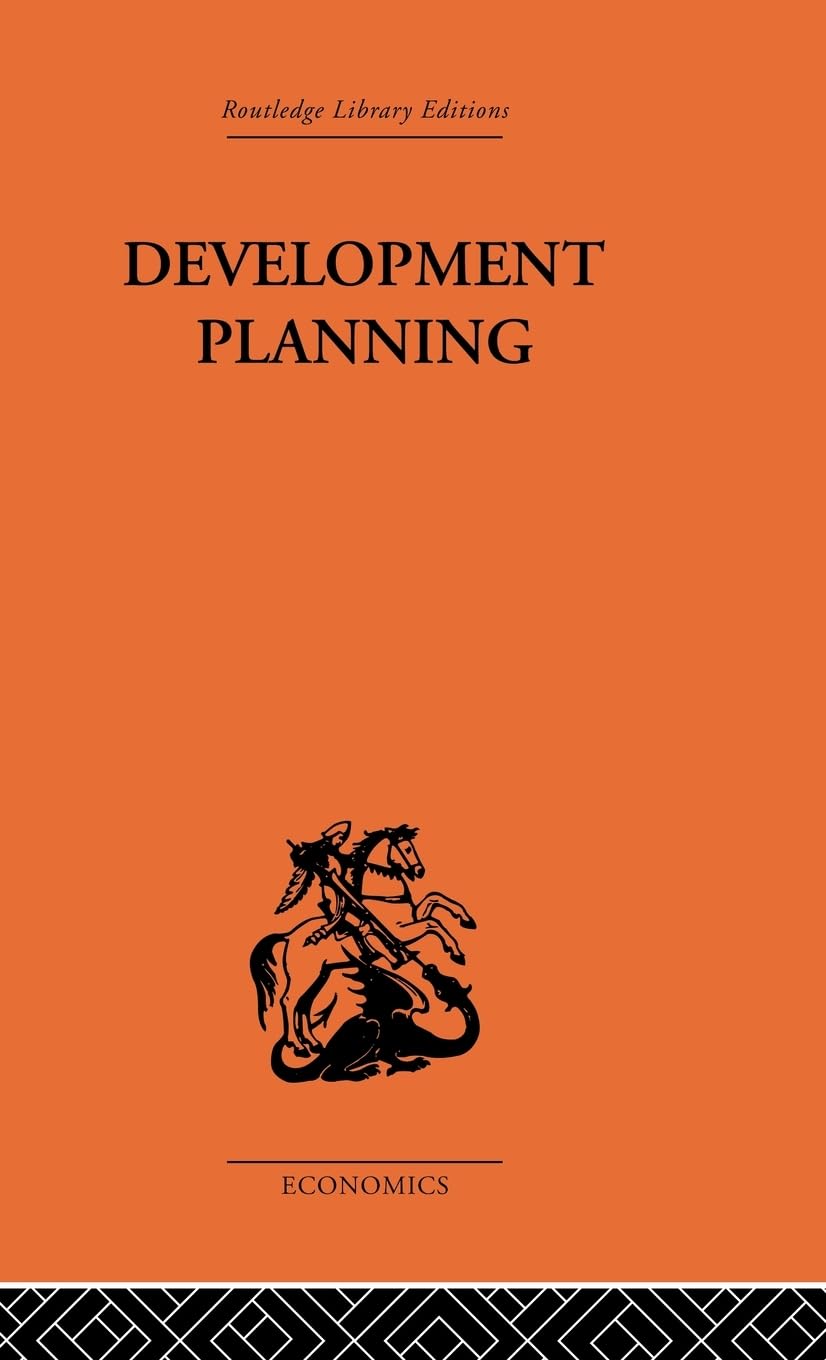 Development Planning: The Essentials of Economic Policy