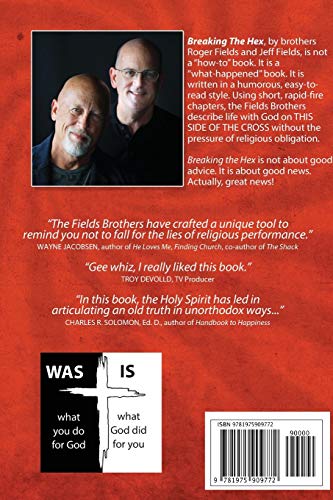 Breaking The Hex: Life With God After The Cross Killed Religion