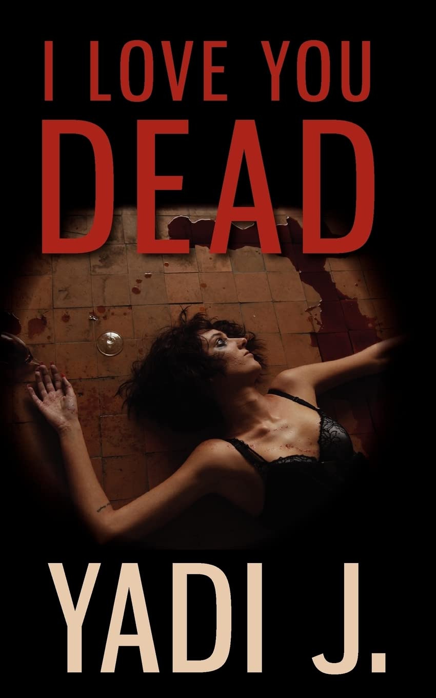I Love You Dead