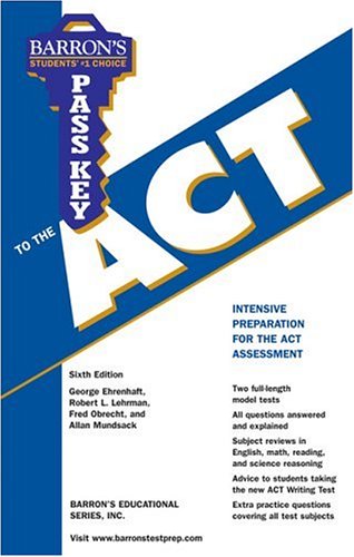 Pass Key to the ACT (Barron's Educational Series: Pass Key)