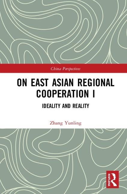 On East Asian Regional Cooperation I: Ideality and Reality (China Perspectives)