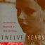 Twelve Years: An American Boyhood in East Germany