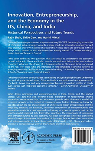 Innovation, Entrepreneurship, and the Economy in the US, China, and India: Historical Perspectives and Future Trends