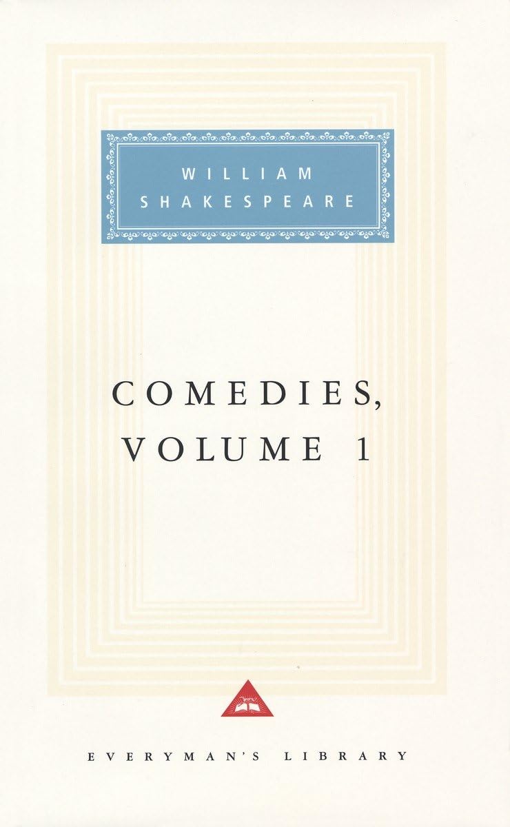 Comedies, vol. 1: Volume 1 (Everyman's Library)