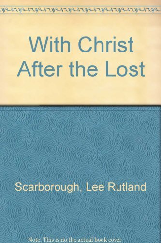 With Christ After the Lost