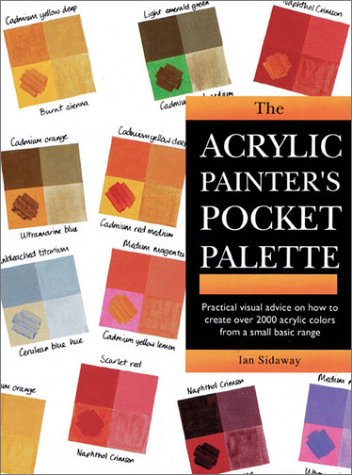 The Acrylic Painter's Pocket Palette by Ian Sidaway