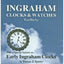Ingraham Clocks & Watches: With a Special Section on Early Ingraham Clocks