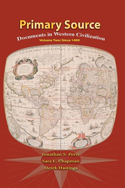 Primary Source: Documents in Western Civilization, Vol. 2: Since 1400
