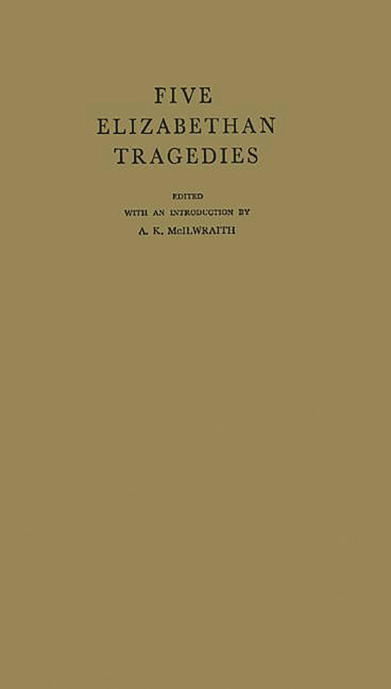 Five Elizabethan Tragedies (Oxford World's Classics (Paperback))