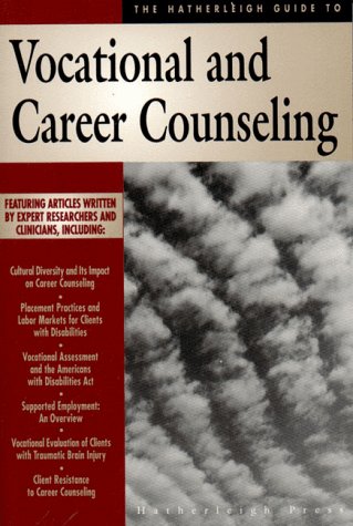The Hatherleigh Guide to Vocational and Career Counseling (Hatherleigh Guides)