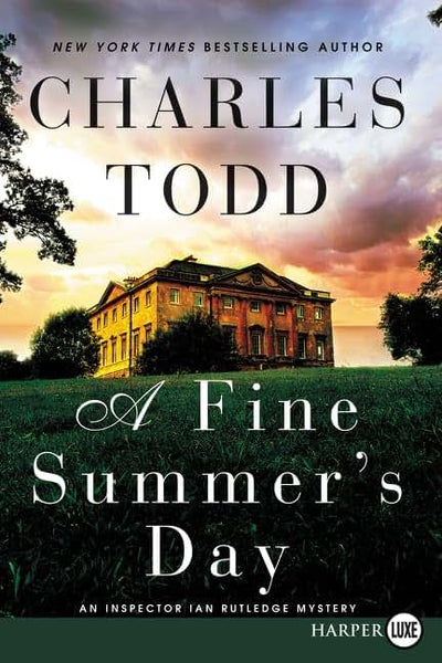 A Fine Summer's Day: An Inspector Ian Rutledge Mystery (Inspector Ian Rutledge Mysteries)