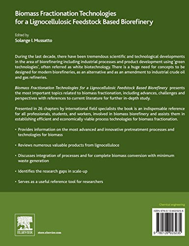 Biomass Fractionation Technologies for a Lignocellulosic Feedstock Based Biorefinery