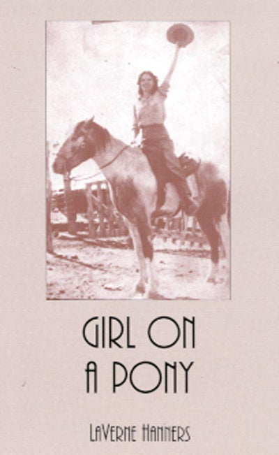 Girl on a Pony (Volume 61) (The Western Frontier Library Series)