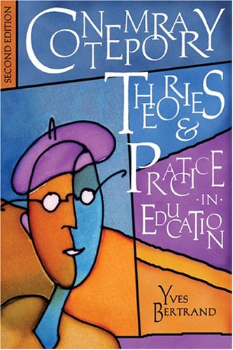 Contemporary Theories and Practice in Education