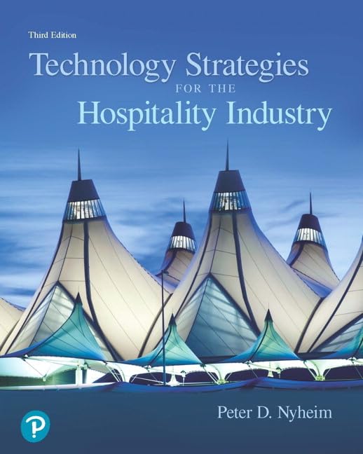 Technology Strategies for the Hospitality Industry (What's New in Culinary & Hospitality)