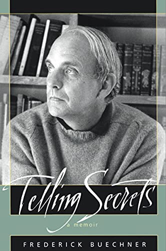 Telling Secrets: A Celebrated Author's Candid Memoir of a Father's Suicide and Its Influence on a Son and Minister