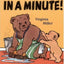 In a Minute! (George and Ba)
