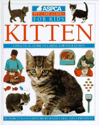 Kitten (Aspca Pet Care for Kids)