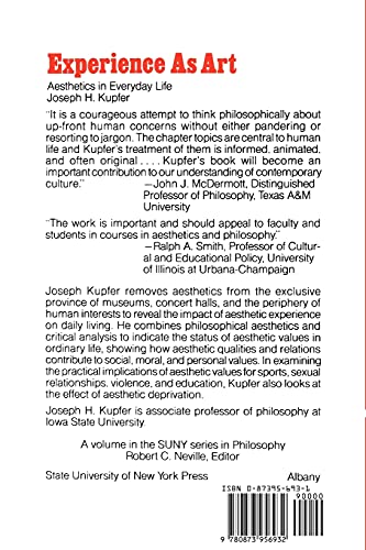 Experience as Art: Aesthetics in Everyday Life (Suny Series in Philosophy) (Suny Philosophy)
