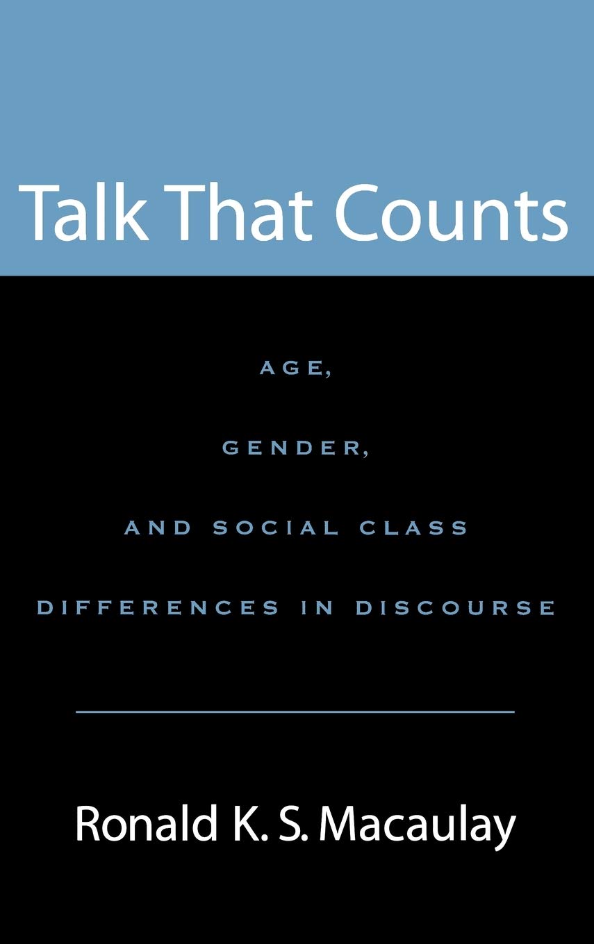 Talk that Counts: Age, Gender, and Social Class Differences in Discourse