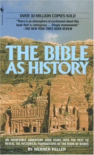 The Bible as History by Keller, Werner