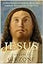 Jesus: A New Understanding of God's Son