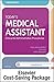 Today's Medical Assistant: Clinical & Administrative Procedures