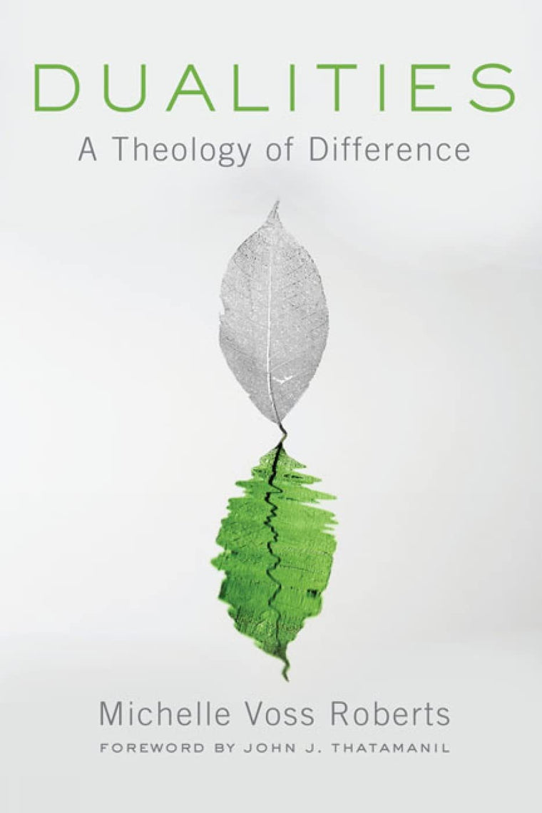 Dualities: A Theology of Difference