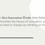 How Innovation Works: And Why It Flourishes in Freedom