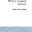 What Is a Logical System? (Studies in Logic and Computation)