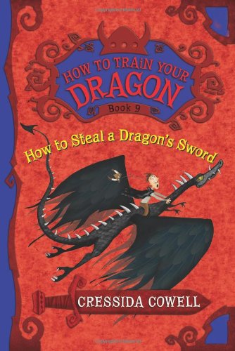 How to Train Your Dragon: How to Steal a Dragon's Sword (How to Train Your Dragon, 9)