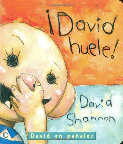 David Huele!: David en Panales (David Smells! A Diaper David Book Spanish Edition) (Diaper David / David en Panales (Spanish))