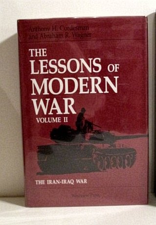The Lessons Of Modern War, Vol. 2: The Iran-Iraq War