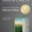 The Rainforest: The Secret to Building the Next Silicon Valley