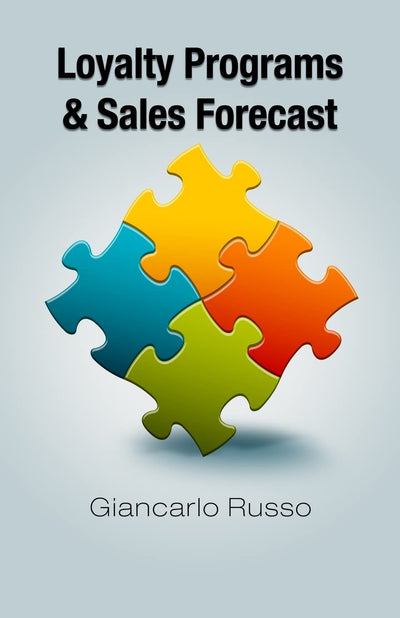 Loyalty Programs & Sales Forecast (Italian Edition)