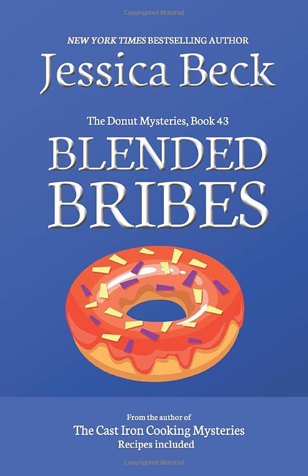 Blended Bribes (The Donut Mysteries)