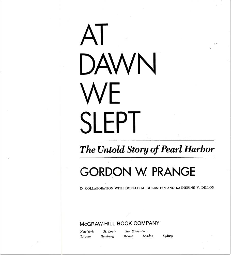 At Dawn We Slept: The Untold Story of Pearl Harbor