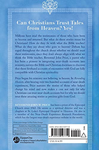 Revealing Heaven: The Eyewitness Accounts That Changed How a Pastor Thinks About the Afterlife