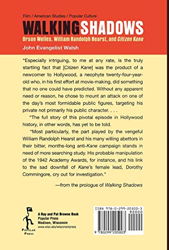 Walking Shadows: Orson Welles, William Randolph Hearst, and Citizen Kane (A Ray and Pat Browne Book)