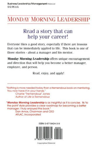 Monday Morning Leadership: 8 Mentoring Sessions You Can't Afford to Miss — back cover