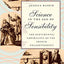 Science in the Age of Sensibility: The Sentimental Empiricists of the French Enlightenment