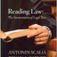 Reading Law: The Interpretation of Legal Texts by Scalia, An