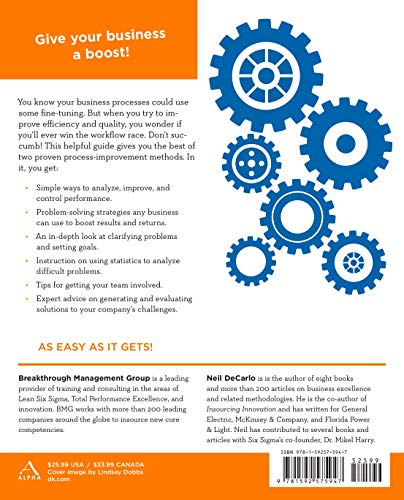 The Complete Idiot's Guide to Lean Six Sigma: Get the Tools You Need to Build a Lean, Mean Business Machine