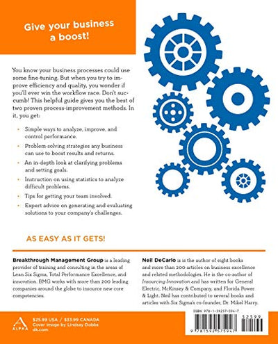 The Complete Idiot's Guide to Lean Six Sigma: Get the Tools You Need to Build a Lean, Mean Business Machine