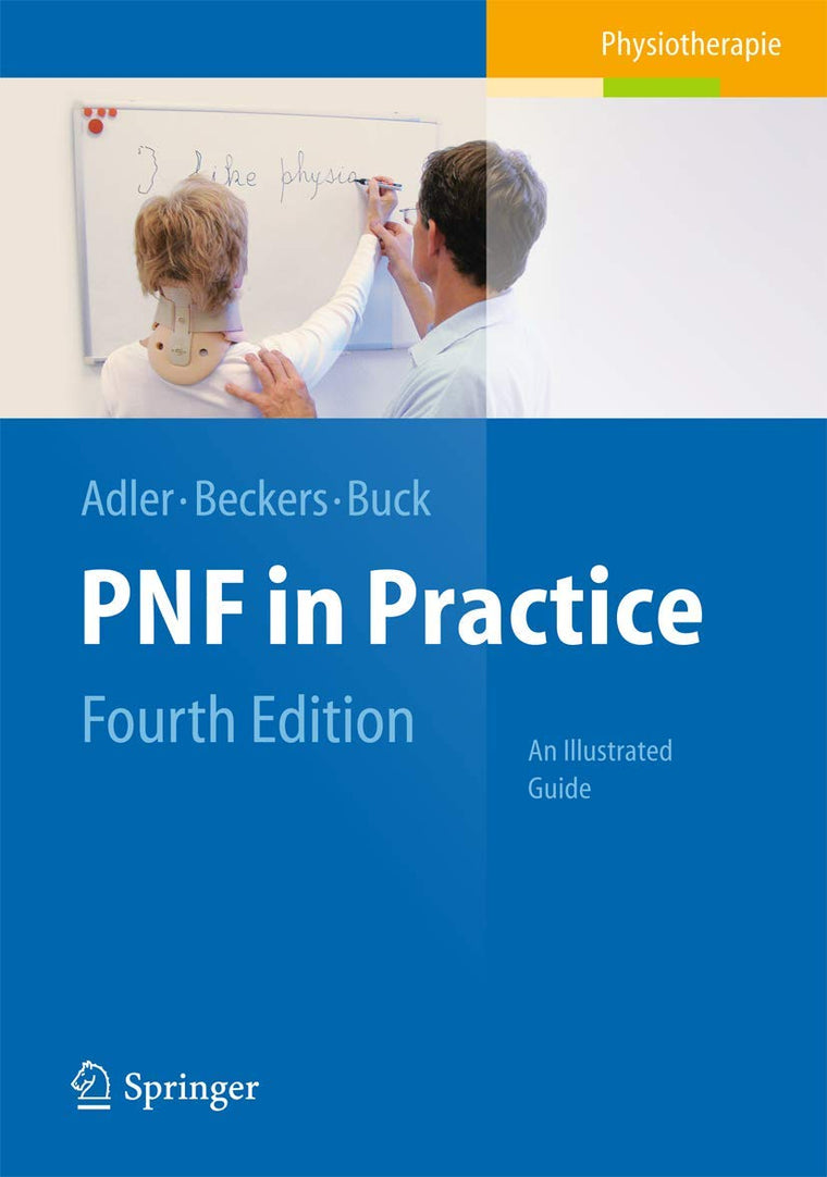 PNF in Practice: An Illustrated Guide