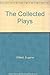 The Collected Plays of Eugene O'Neill