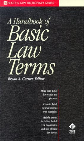 A Dictionary of Basic Law Terms (Blacks Law Dictionary Series)