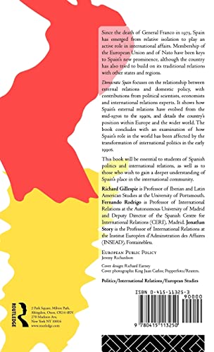 Democratic Spain: Reshaping External Relations in a Changing World (Routledge Research in European Public Policy)