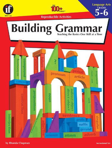 Building Grammar, Grades 5 - 6 (The 100+ Series)