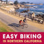 Foghorn Outdoors Easy Biking in Northern California
